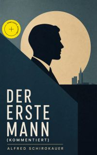 Der erste Mann (Kommentiert)