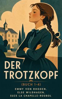 Der Trotzkopf (Buch 1-4)
