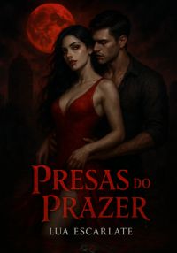 Presas Do Prazer