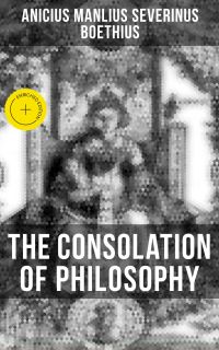 The Consolation of Philosophy