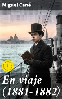 En viaje (1881-1882)
