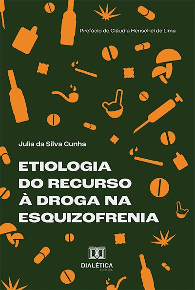 Etiologia do Recurso à Droga na Esquizofrenia