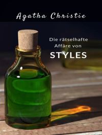 Die rätselhafte Affäre von Styles (übersetzt)