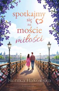 Spotkajmy się na moście miłości