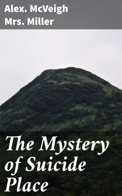 The Mystery of Suicide Place