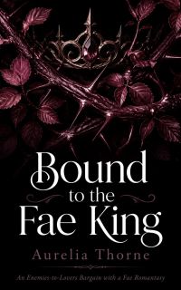 Bound to the Fae King
