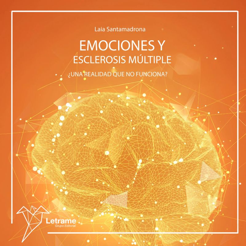 Emociones y esclerosis múltiple: ¿una realidad que no funciona?