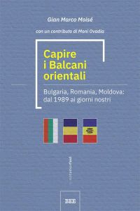Capire i Balcani orientali