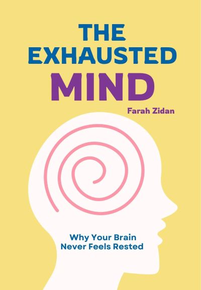 THE EXHAUSTED MIND