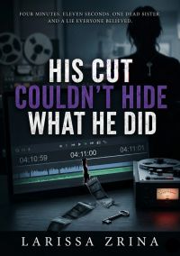 His Cut Couldn't Hide What He Did