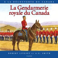 La Gendarmerie royale du Canada