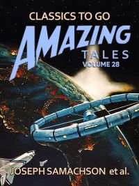 Amazing Tales Volume 28