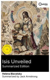 Isis Unveiled (Summarized Edition)