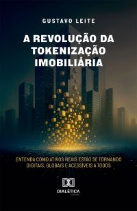 A Revolução da Tokenização Imobiliária
