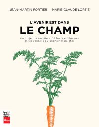 L'avenir est dans le champ