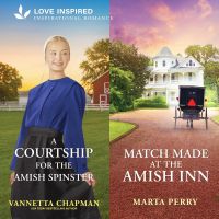 A Courtship For The Amish Spinster/Match Made At The Amish Inn