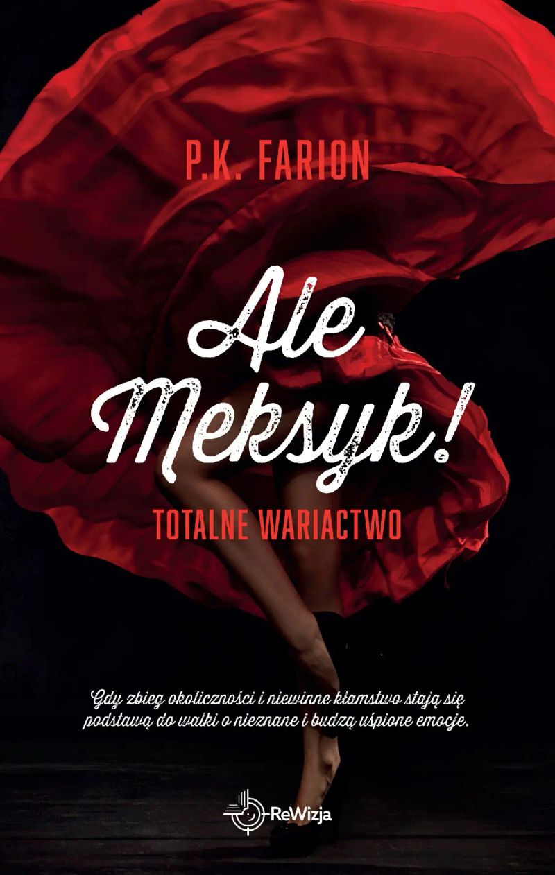 Ale Meksyk! Totalne wariactwo