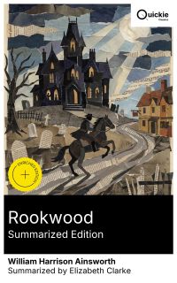 Rookwood (Summarized Edition)