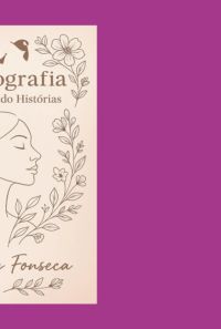 Autobiografia: Compartilhando Histórias