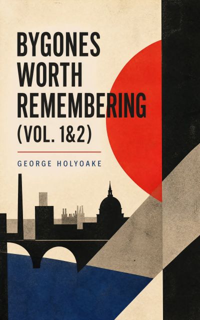 Bygones Worth Remembering (Vol. 1&2)