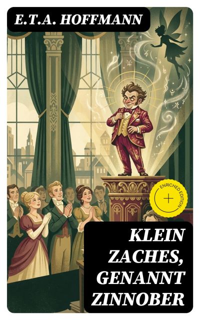 Klein Zaches, genannt Zinnober