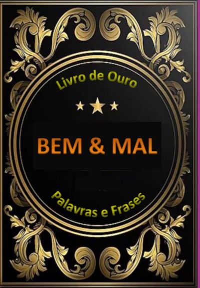 Livro De Ouro - Bem & Mal