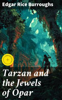 Tarzan and the Jewels of Opar