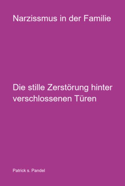 Narzissmus In Der Familie
