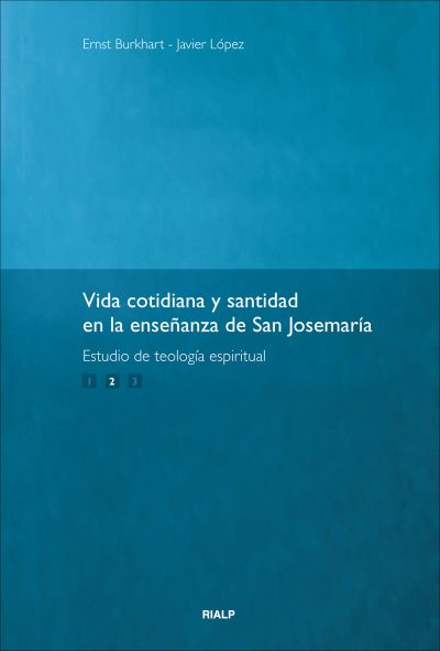 Vida cotidiana y santidad II