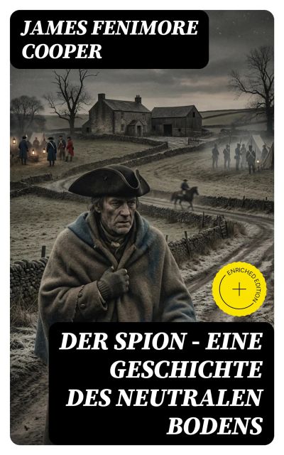 Der Spion - Eine Geschichte des neutralen Bodens
