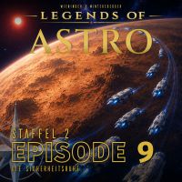 ASTRO S2 - Episode 09 - Die Sicherheitsruhe