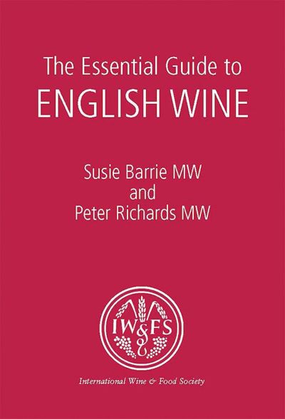 The Essential Guide to English Wine