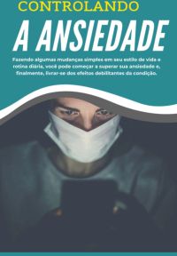 Domando A Ansiedade