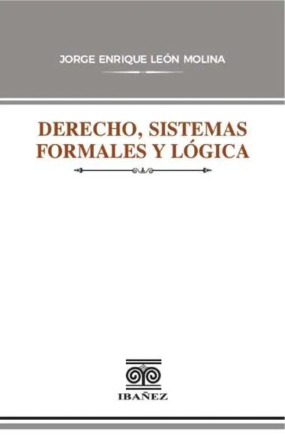 Derecho, sistemas formales y lógica