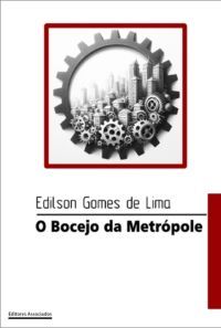 O Bocejo Da Metrópole