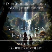 Das Leben von Harchuf