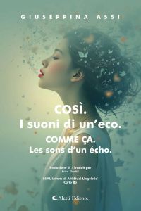 COSÌ. I suoni di un’eco. - COMME ÇA. Les sons d’un écho.