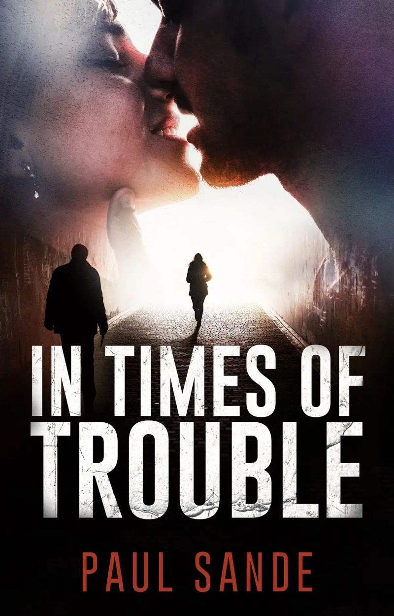 In Times of Trouble