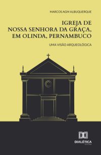 Igreja de Nossa Senhora da Graça, em Olinda, Pernambuco