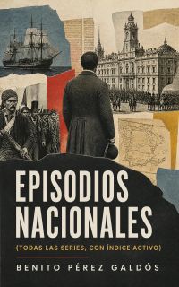 Episodios Nacionales (todas las series, con índice activo)