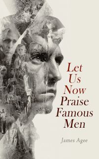 Let Us Now Praise Famous Men