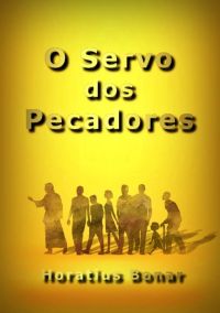 O Servo Dos Pecadores