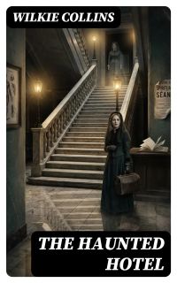 The Haunted Hotel
