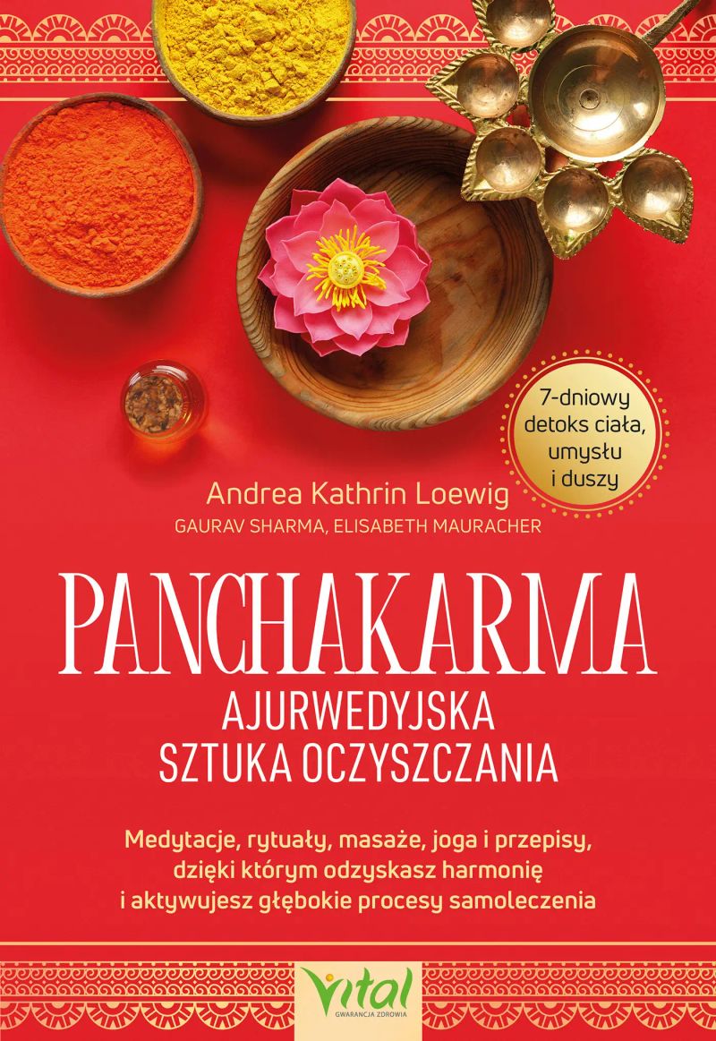 Panchakarma - ajurwedyjska sztuka oczyszczania.