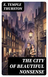 The City of Beautiful Nonsense