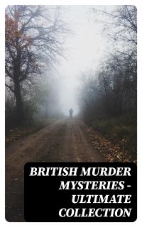 British Murder Mysteries - Ultimate Collection