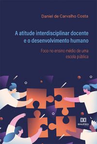 A atitude interdisciplinar docente e o desenvolvimento humano
