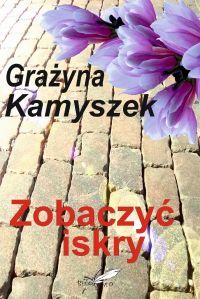Zobaczyć iskry