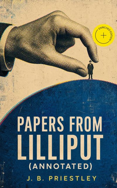 Papers from Lilliput (Annotated)