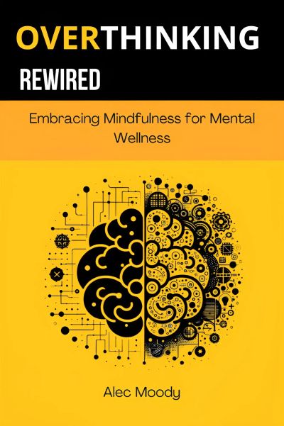 Overthinking Rewired